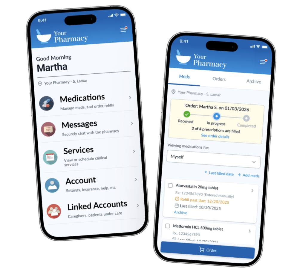 Patient portal mobile app shown on two overlapping phones — a home screen with medications, messages and services, and a medications screen tracking a prescription order